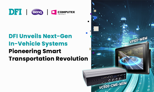 DFI Unveils Next-Gen In-Vehicle Systems Pioneering Smart Transportation Revolution